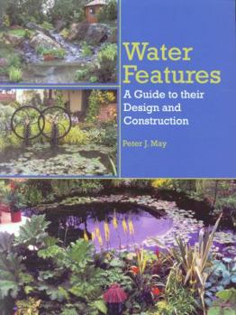 Paperback Water Features: A Guide to Their Design and Construction Book