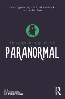 Paperback The Psychology of the Paranormal Book