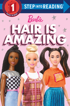 Library Binding Hair Is Amazing (Barbie): A Book about Diversity Book