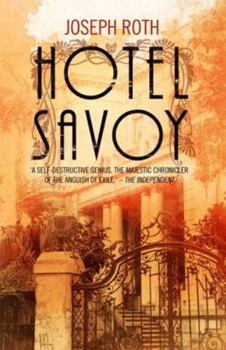 Paperback Hotel Savoy (Hesperus Classics) Book