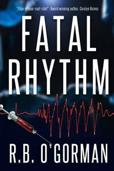 Paperback Fatal Rhythm: A Medical Thriller and Christian Mystery Book