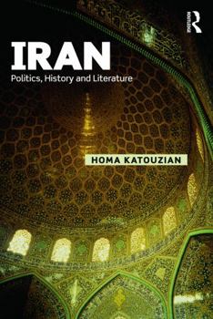 Paperback Iran: Politics, History and Literature Book