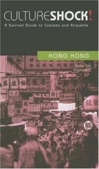 Culture Shock!: Hong Kong (Culture Shock Series) - Book  of the Culture Shock!