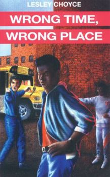 Paperback Wrong Time, Wrong Place Book