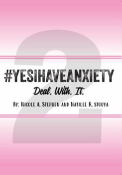 Paperback Yes I Have Anxiety #2: Deal. With. It Book