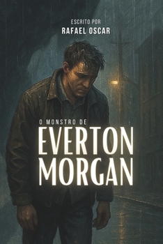 Paperback O Monstro de Everton Morgan [Portuguese] Book