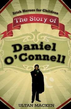 Hardcover The Story of Daniel O'Connell Book