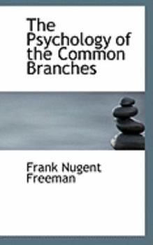 The Psychology of the Common Branches
