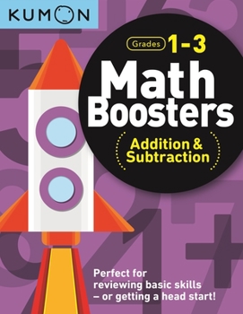 Paperback Kumon Math Boosters: Addition & Subtraction Book