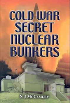 Hardcover Cold War Secret Nuclear Bunkers Book