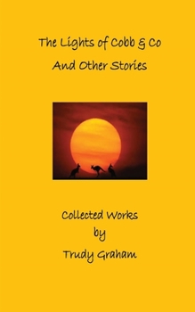 Paperback The Lights of Cobb & Co and Other Stories Book