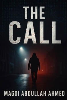 The Call: A Paramedic Hostage Thriller