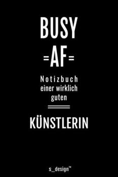 Notizbuch für Künstler / Künstlerin: Originelle Geschenk-Idee [120 Seiten liniertes blanko Papier ] (German Edition)