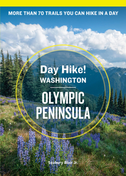 Paperback Day Hike Washington: Olympic Peninsula, 5th Edition: More Than 70 Trails You Can Hike in a Day Book