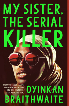 Paperback My Sister, the Serial Killer Book