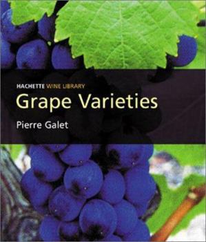 Paperback Grape Varieties (Hachette Wine Library) Book