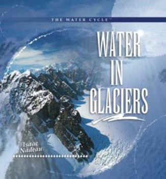 Library Binding Water in Glaciers Book