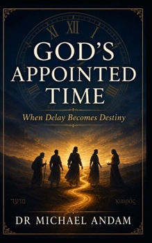 Paperback God’s Appointed Time: When Delay Becomes Destiny Book