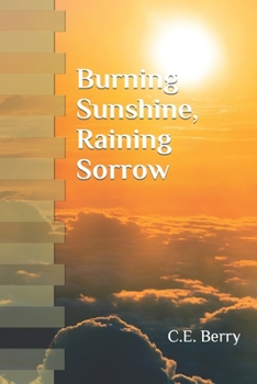 Paperback Burning Sunshine, Raining Sorrow Book