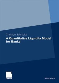 Paperback A Quantitative Liquidity Model for Banks Book