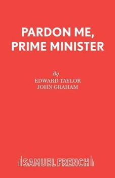 Paperback Pardon Me, Prime Minister Book