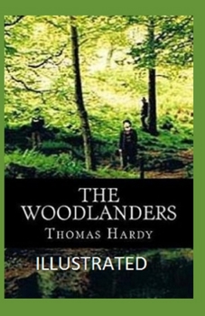 Paperback The Woodlanders Illustrated Book
