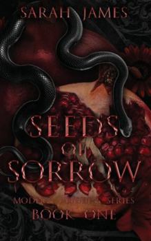 Hardcover Seeds of Sorrow: An Enemies-To-Lovers Dark Contemporary Romance Book