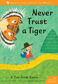 Animal Stories 2 Never Trust a Tiger - Book  of the Stories from Around the World