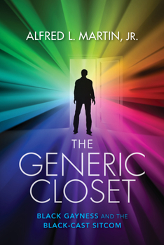 Paperback The Generic Closet: Black Gayness and the Black-Cast Sitcom Book