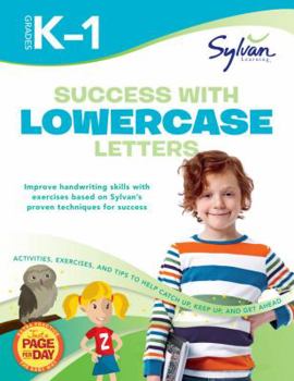 Success with Lowercase Letters: Grades K-1 (Sylvan Workbooks)