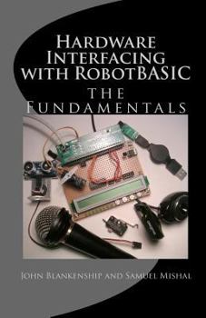 Paperback Hardware Interfacing with Robotbasic Book