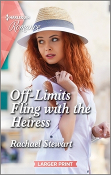 Off-Limits Fling with the Heiress - Book #1 of the How to Win a Monroe