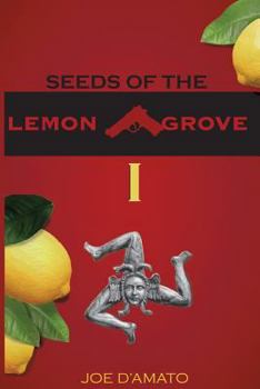 Paperback Seeds of the Lemon Grove I Book