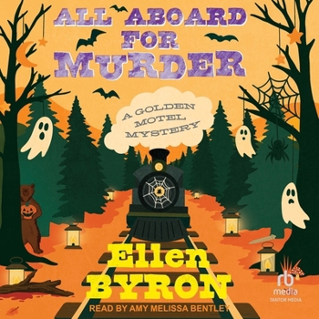 All Aboard for Murder - Book #3 of the Golden Motel