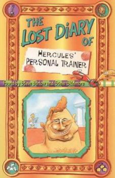 Paperback The Lost Diary of Hercules' Personal Trainer (Lost Diaries) Book