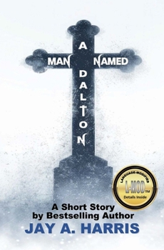 A Man Named Dalton: Special Language-Modified Edition