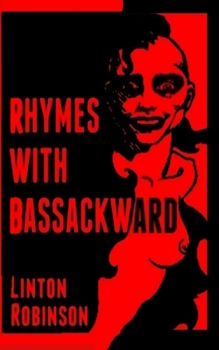 Paperback Rhymes With Bassackward Book