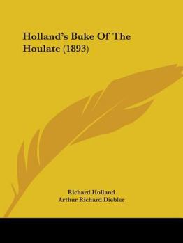 Paperback Holland's Buke Of The Houlate (1893) Book