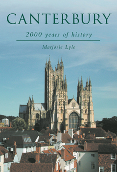 Paperback Canterbury: 2000 Years of History: 2000 Years of History Book