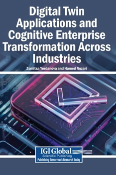 Hardcover Digital Twin Applications and Cognitive Enterprise Transformation Across Industries Book