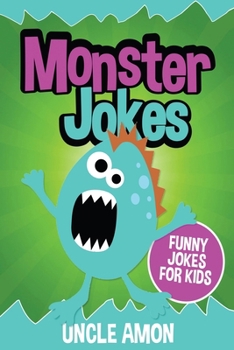 Paperback Monster Jokes: Funny Monster Jokes for Kids Book