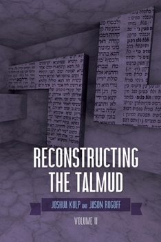 Paperback Reconstructing the Talmud: Volume Two: Volume Two Book