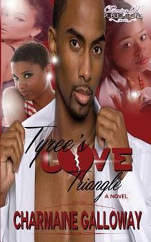 Paperback Tyree's Love Triangle Book