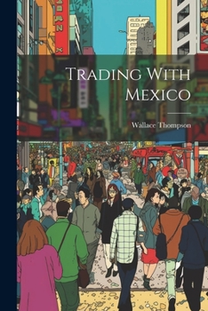 Paperback Trading With Mexico Book