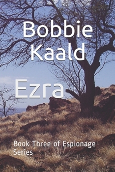 Paperback Ezra: Book Three of Espionage Series Book