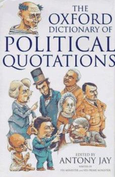 Hardcover The Oxford Dictionary of Political Quotations Book