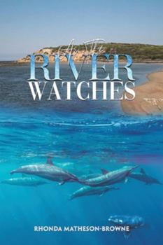 Paperback As The River Watches Book