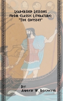 Paperback Leadership Lessons from Classic Literature: The Odyssey Book
