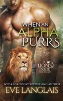 Paperback When An Alpha Purrs Book