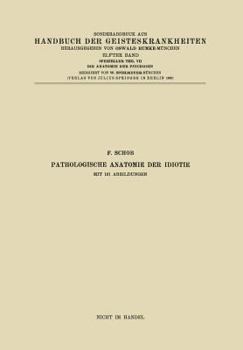 Paperback Pathologische Anatomie Der Idiotie [German] Book